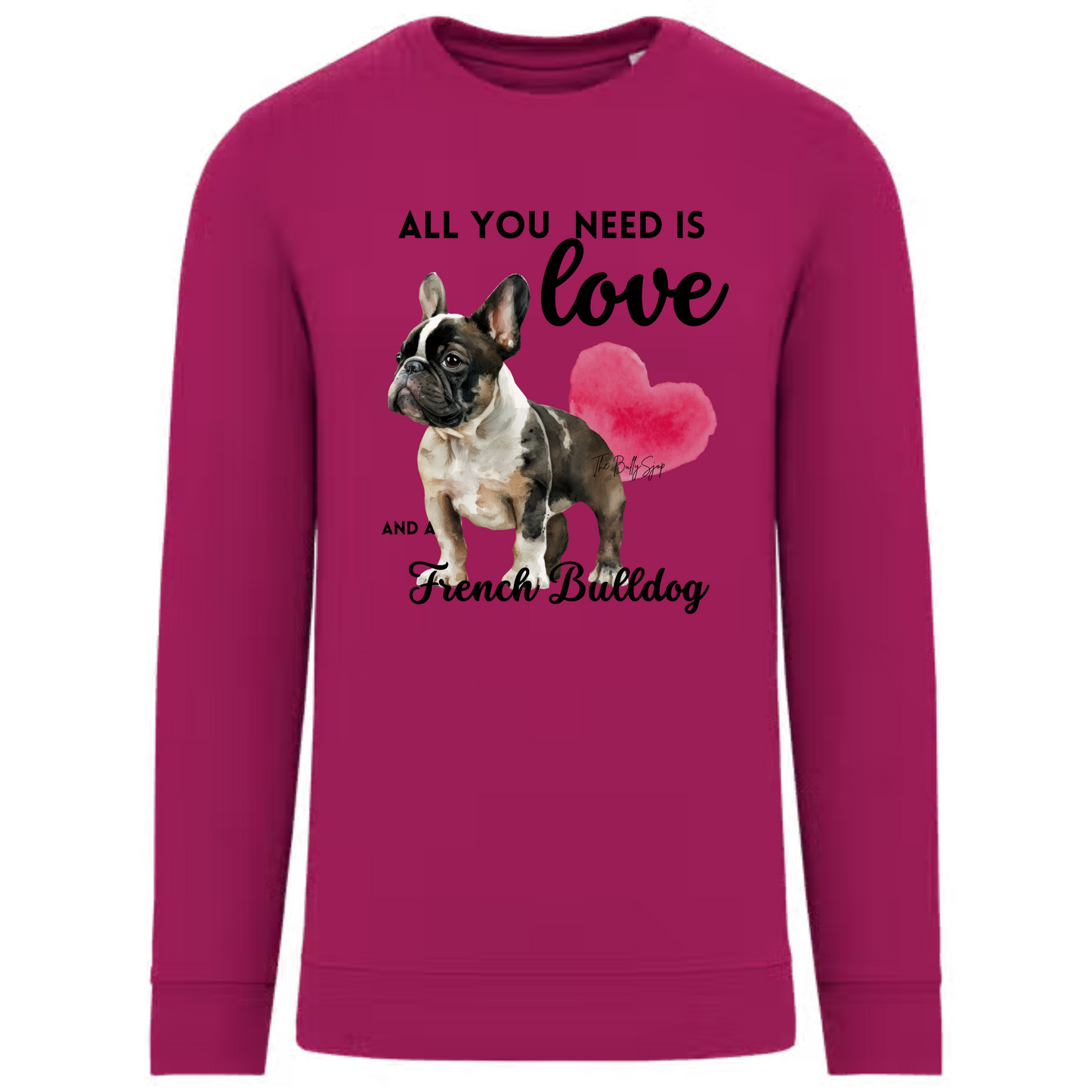 All You Need Is Love And A French Bulldog Sweater