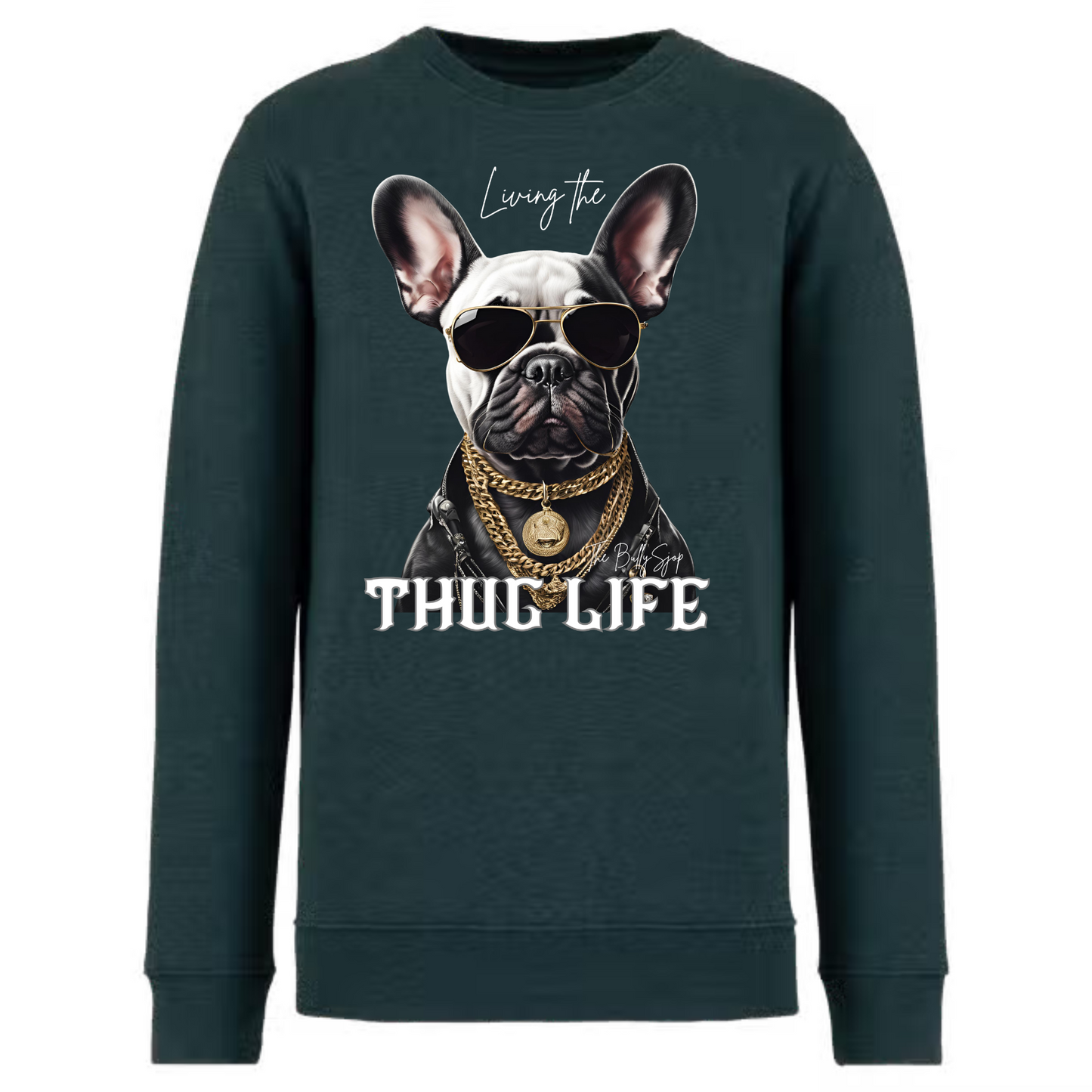 Living The French Bulldog Thug Life Sweater