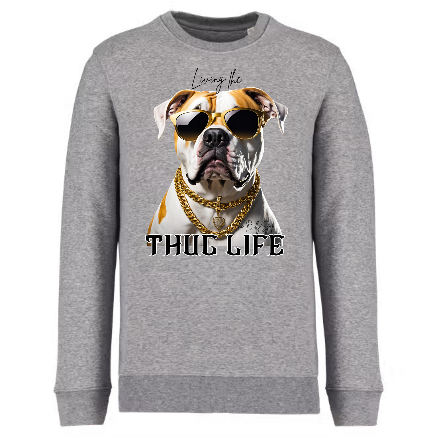 Living The American Bulldog Thug Life Sweater
