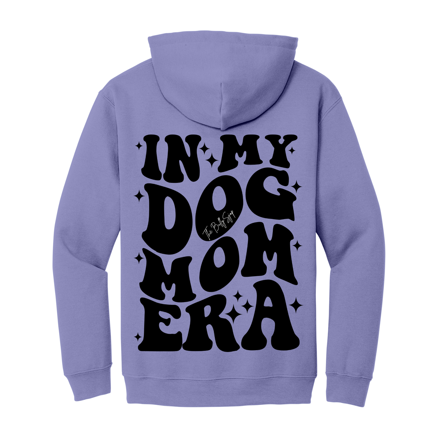 In My Dog Mom Era Hoodie