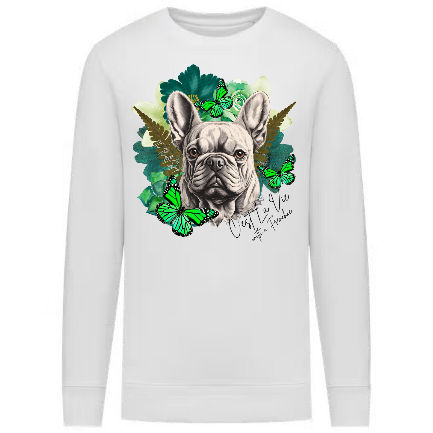 C'est La Vie With A Frenchie Sweater Green