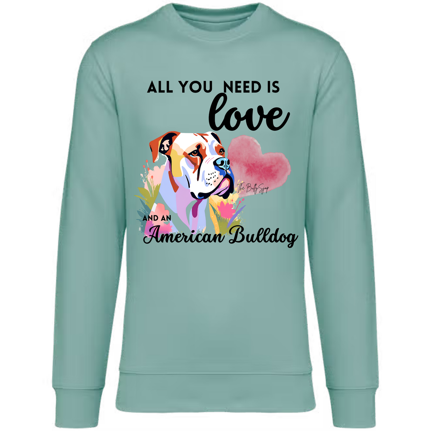 All You Need Is Love And An American Bulldog Sweater