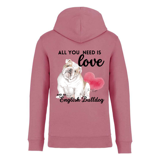 All You Need Is Love And An English Bulldog Hoodie