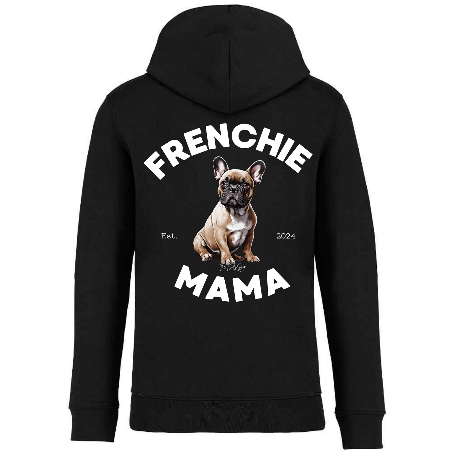 Established Frenchie Mama Hoodie