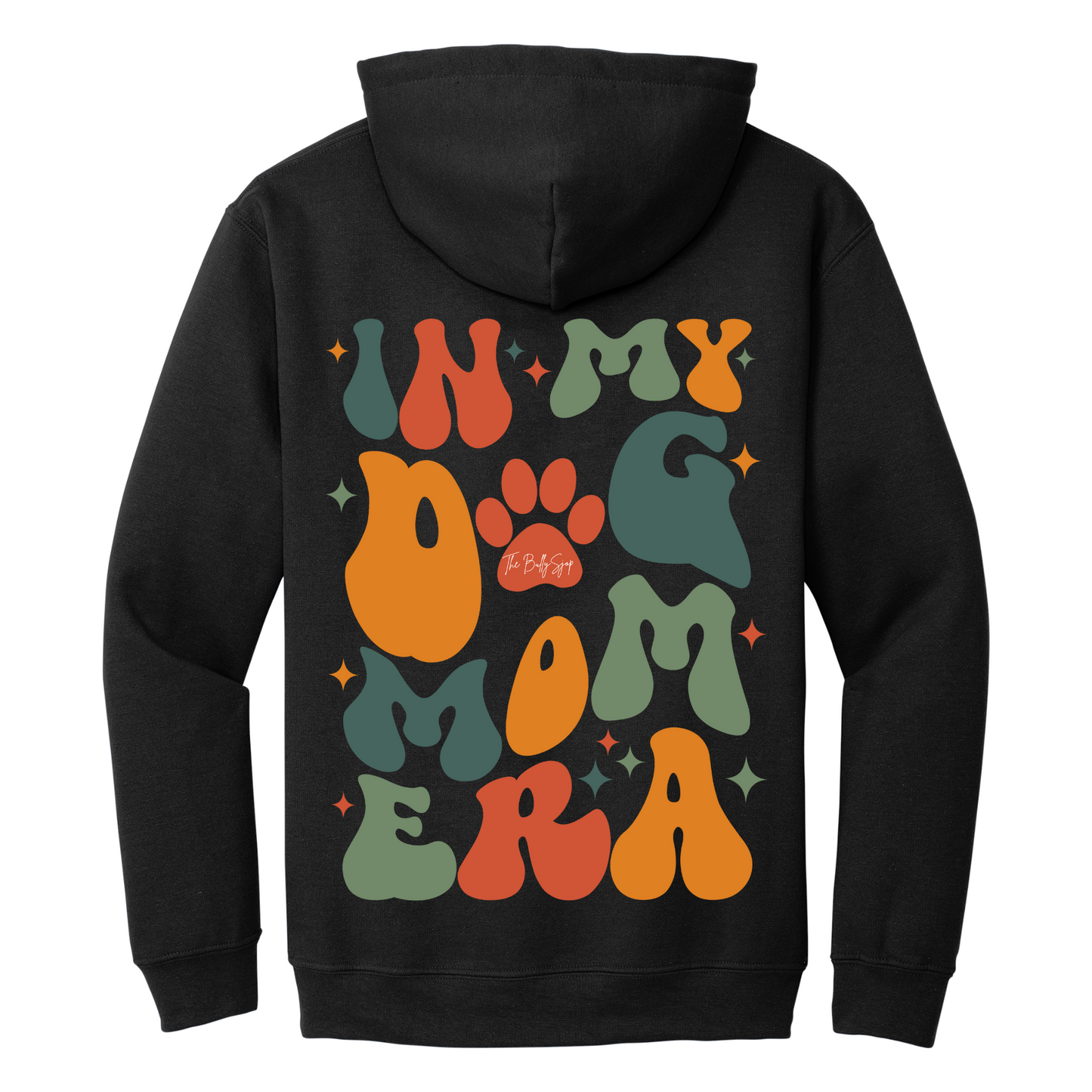 In My Dog Mom Era Hoodie