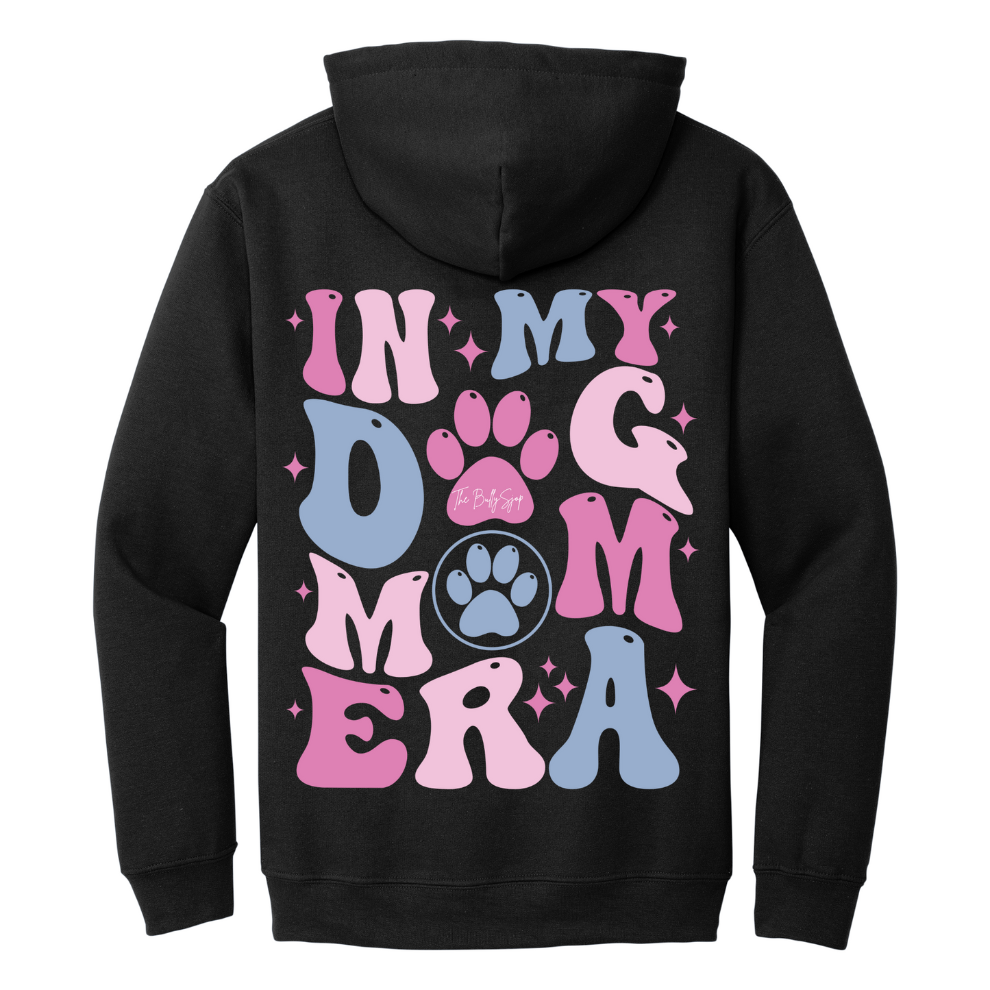 In My Dog Mom Era Hoodie