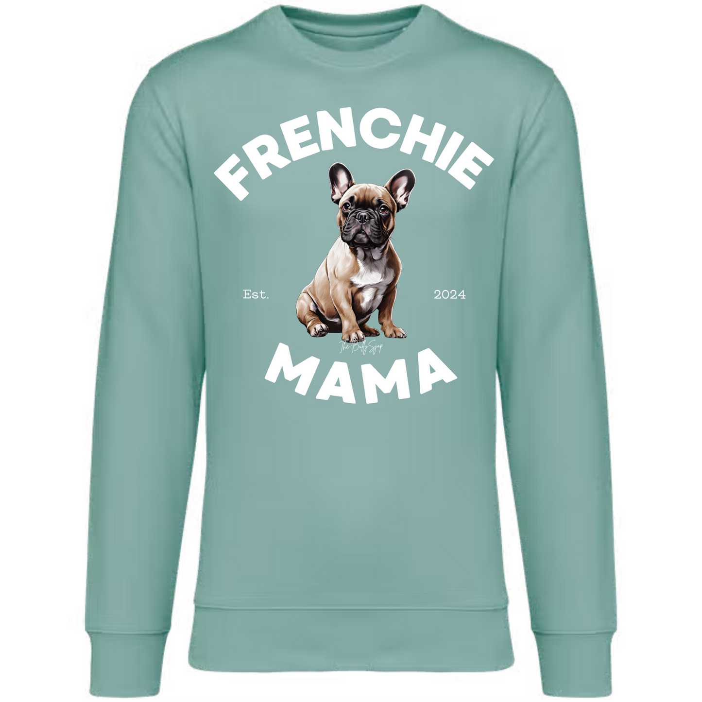 Established Frenchie Mama Sweater