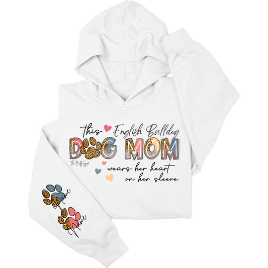This English Bulldog Dog Mom Sleeve Hoodie