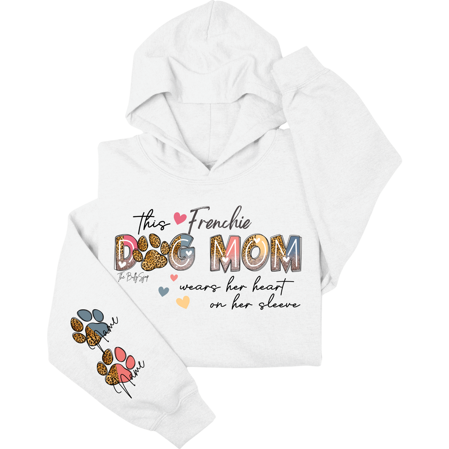 This Frenchie Dog Mom Sleeve Hoodie