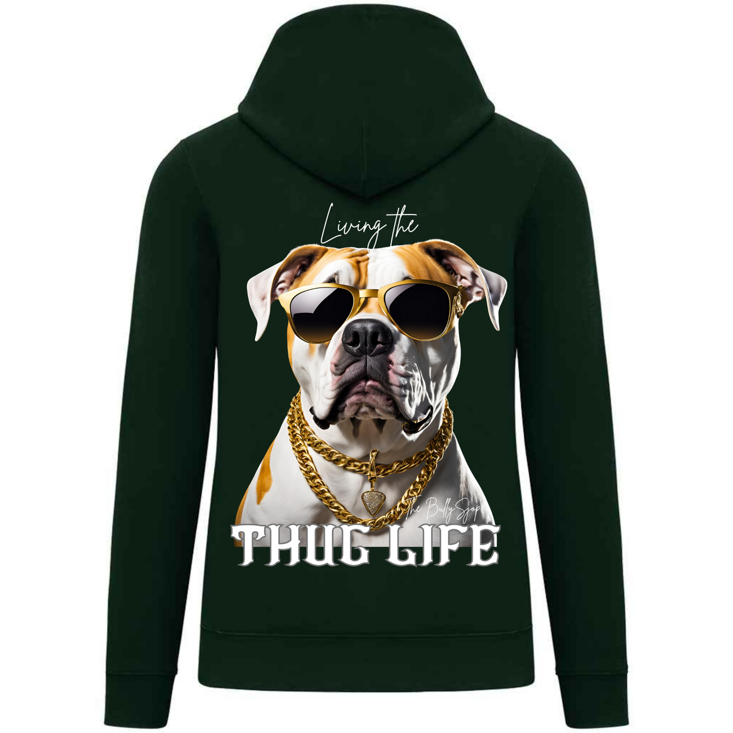 Living The American Bulldog Thug Life Hoodie