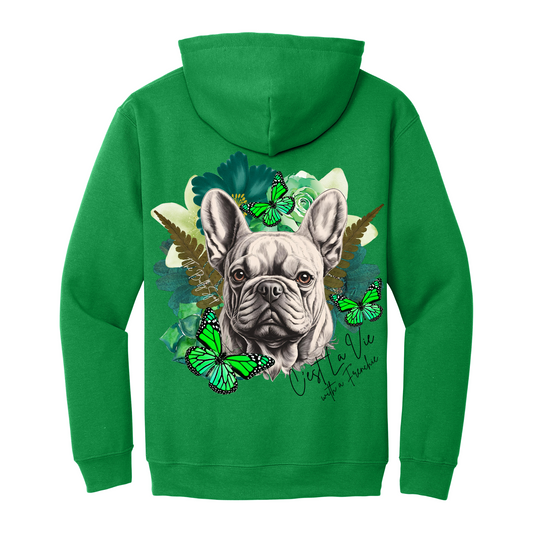C'est La Vie With A Frenchie Hoodie Green