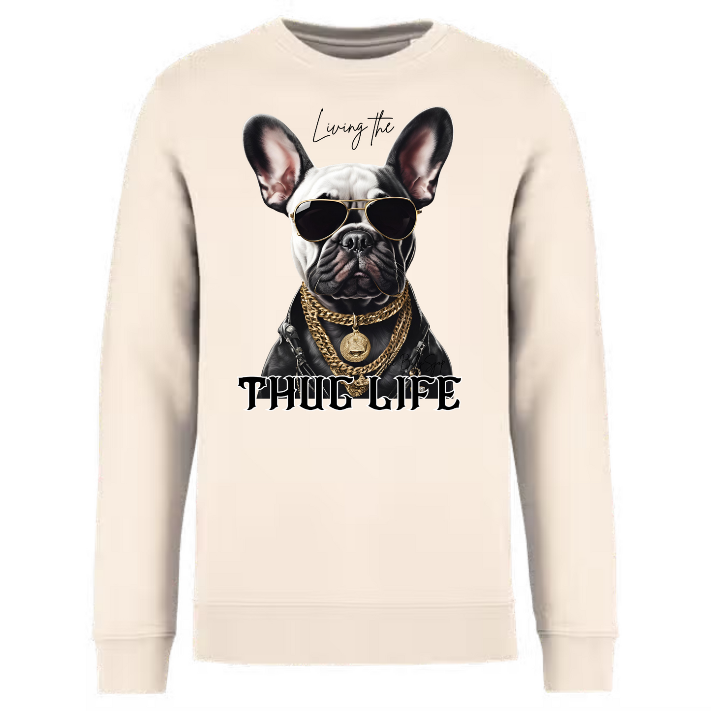 Living The French Bulldog Thug Life Sweater