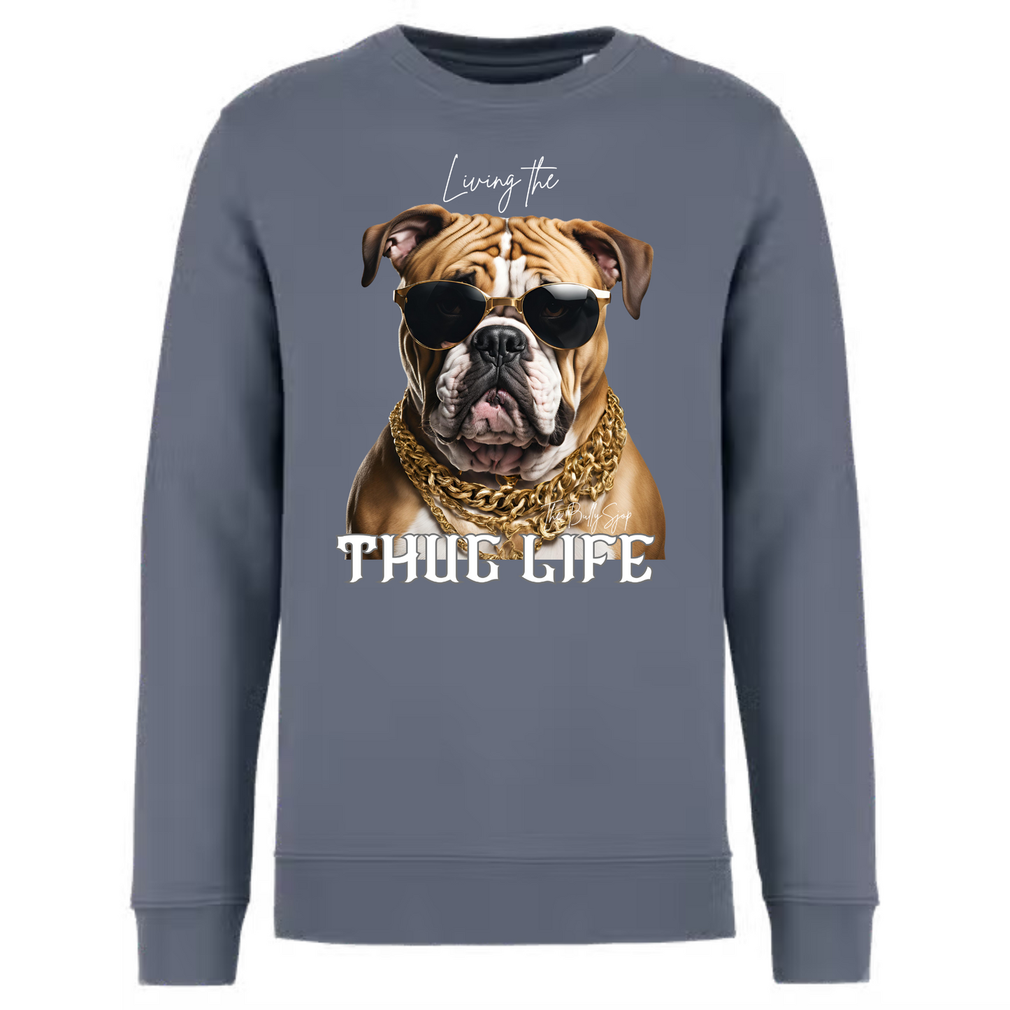 Living The English Bulldog Thug Life Sweater