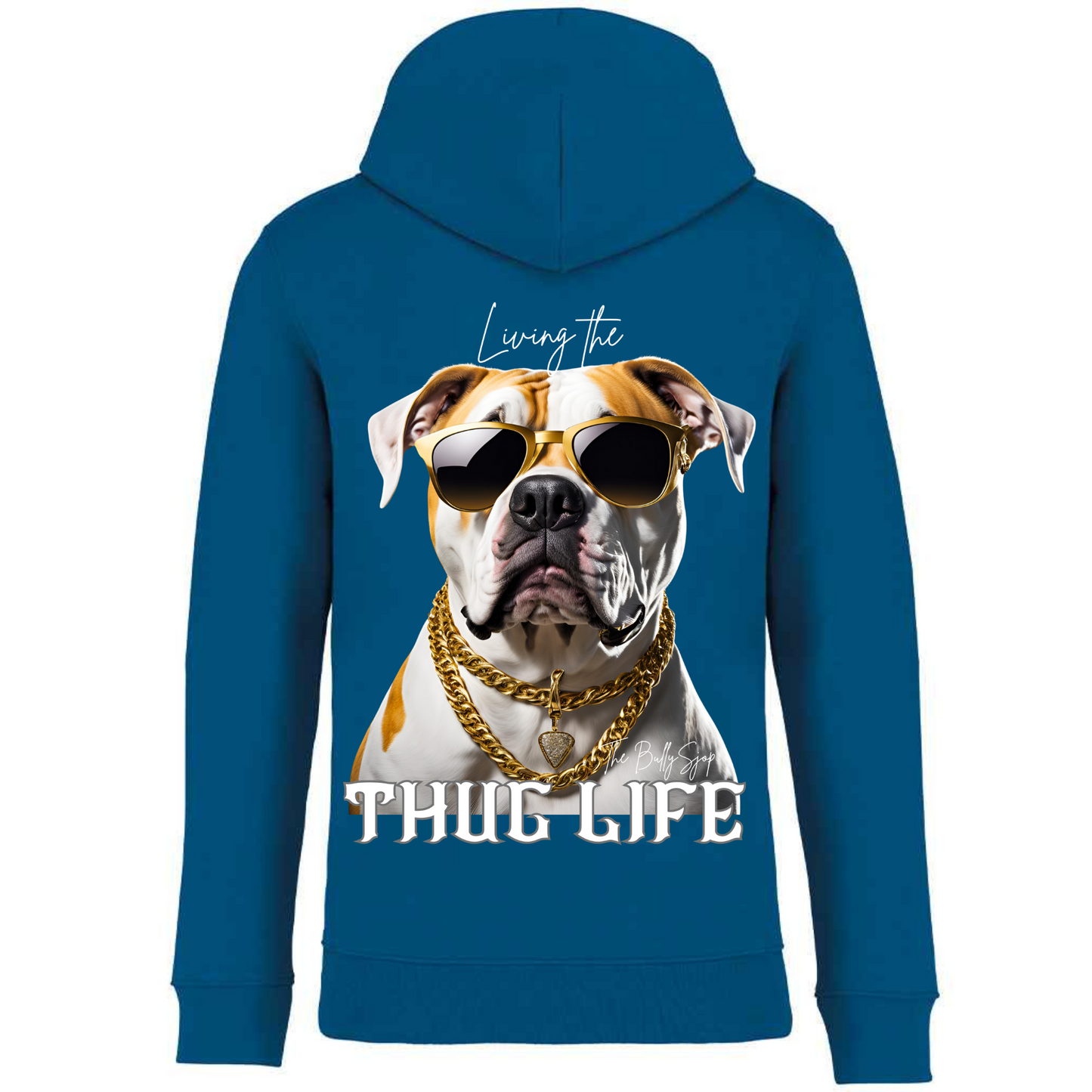 Living The American Bulldog Thug Life Hoodie