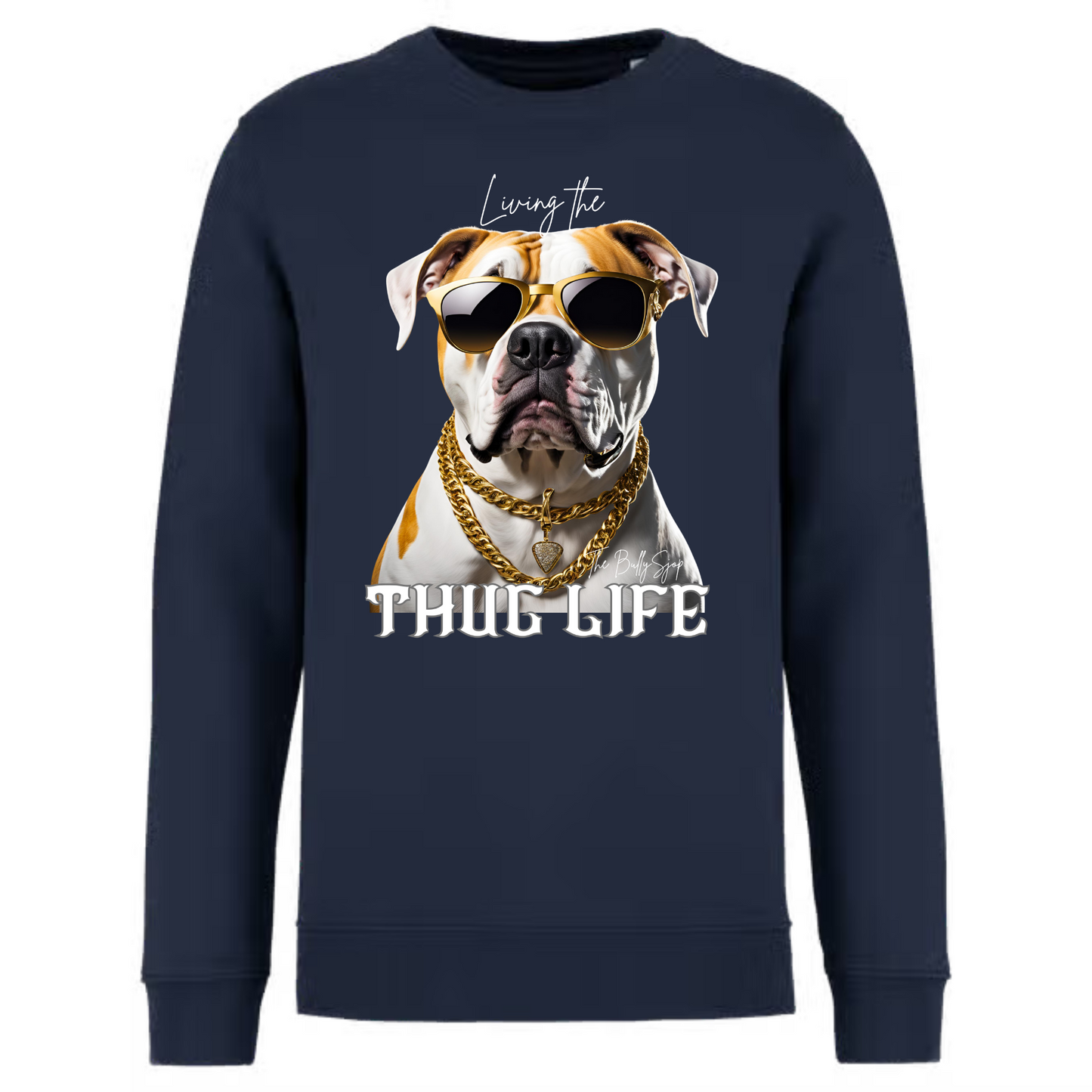 Living The American Bulldog Thug Life Sweater