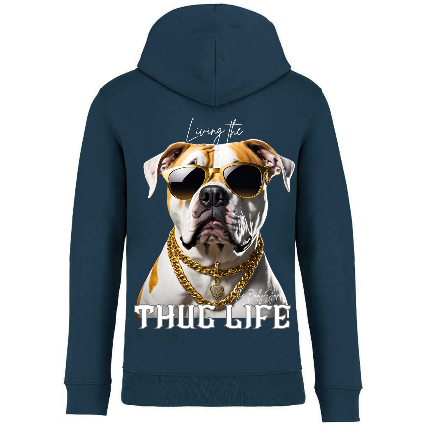 Living The American Bulldog Thug Life Hoodie