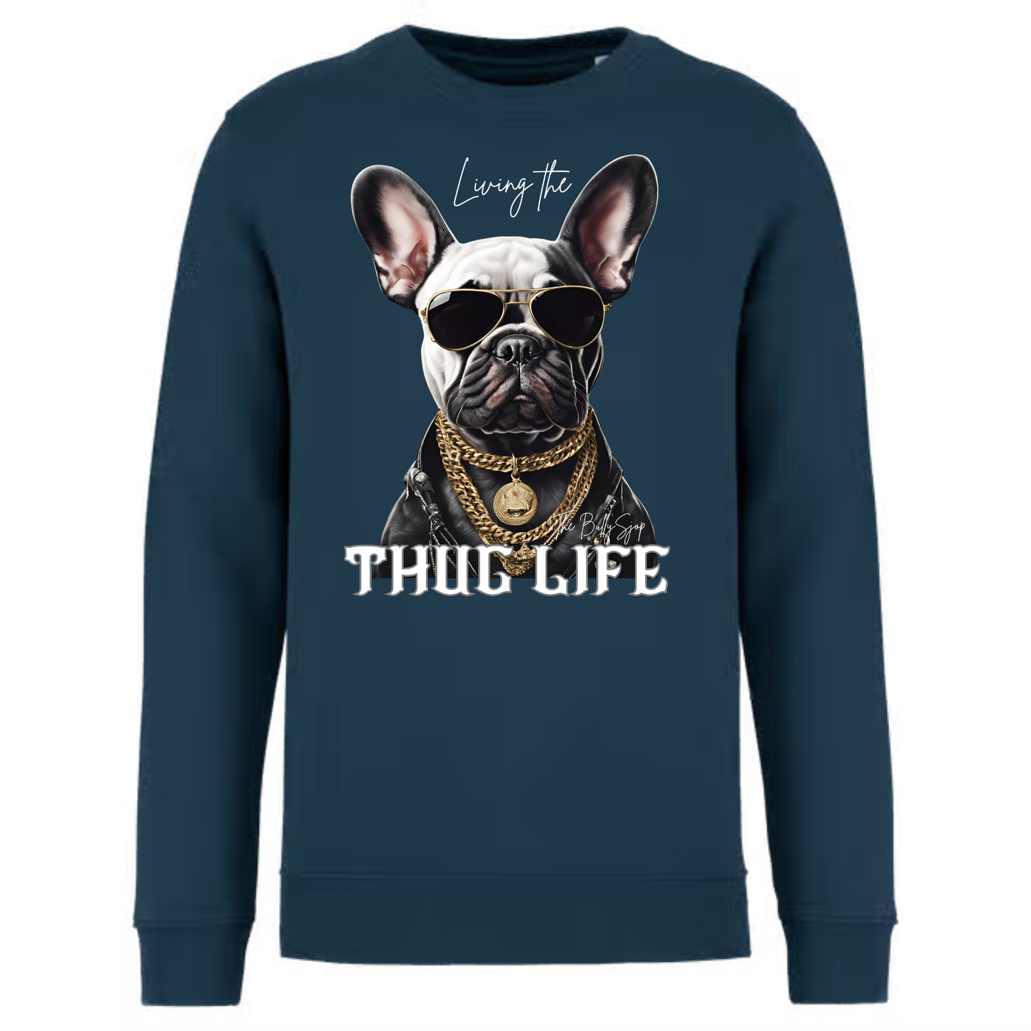 Living The French Bulldog Thug Life Sweater