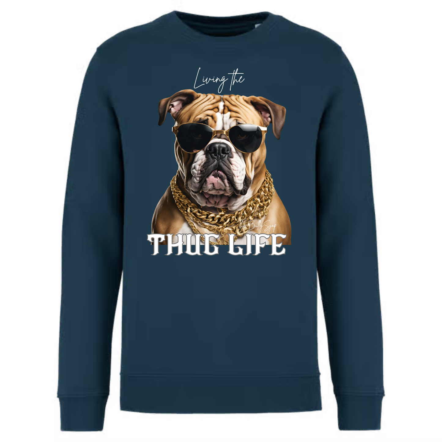 Living The English Bulldog Thug Life Sweater