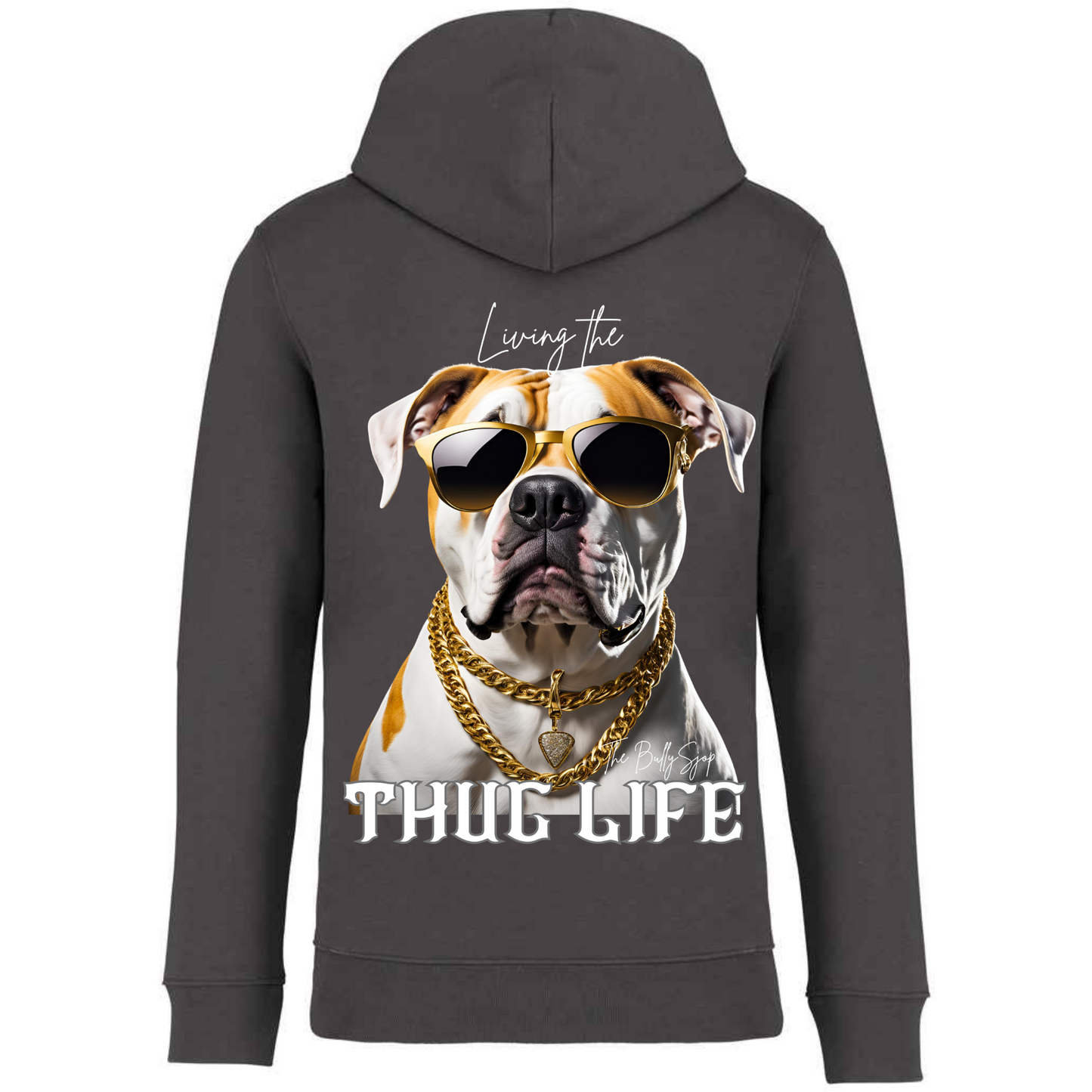 Living The American Bulldog Thug Life Hoodie