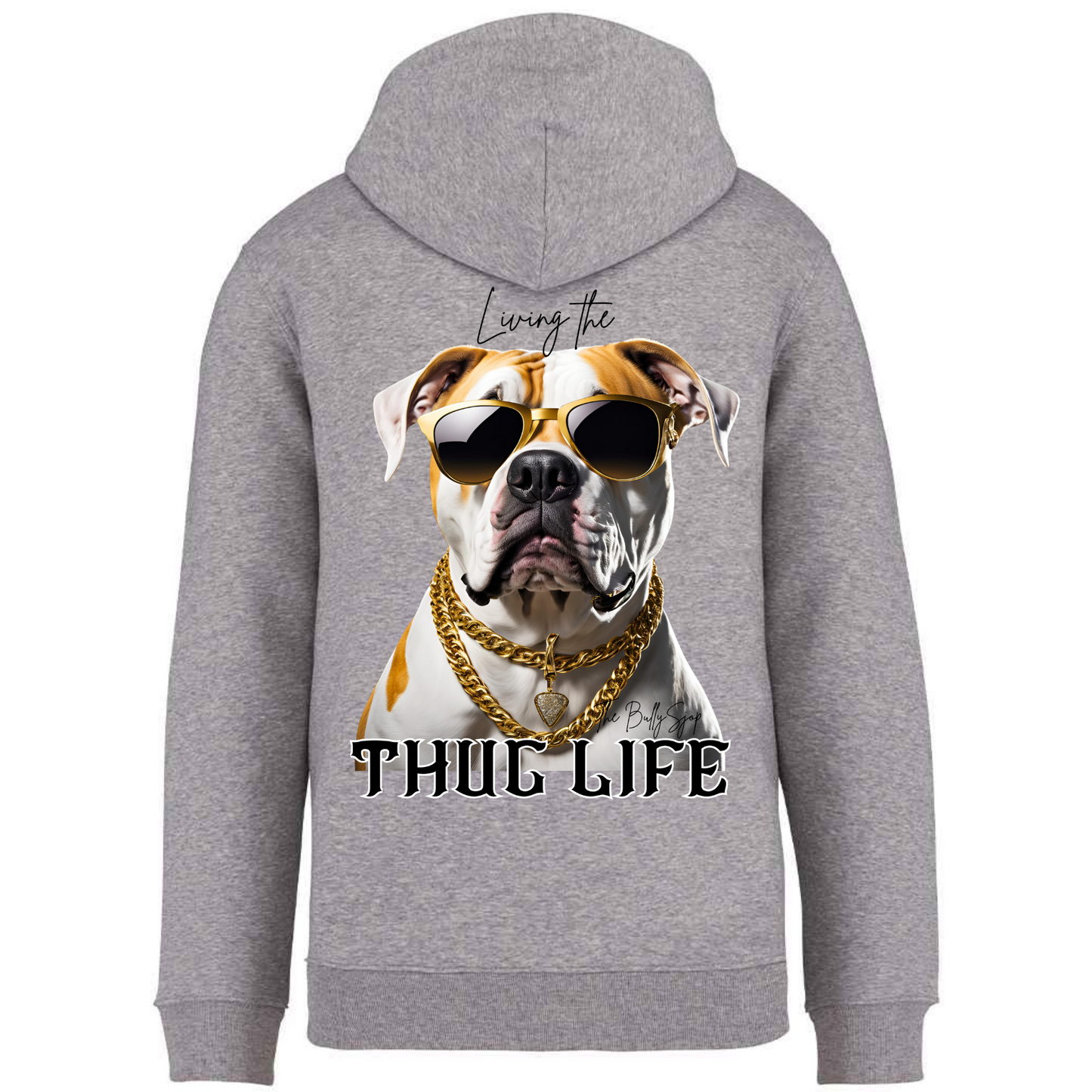 Living The American Bulldog Thug Life Hoodie