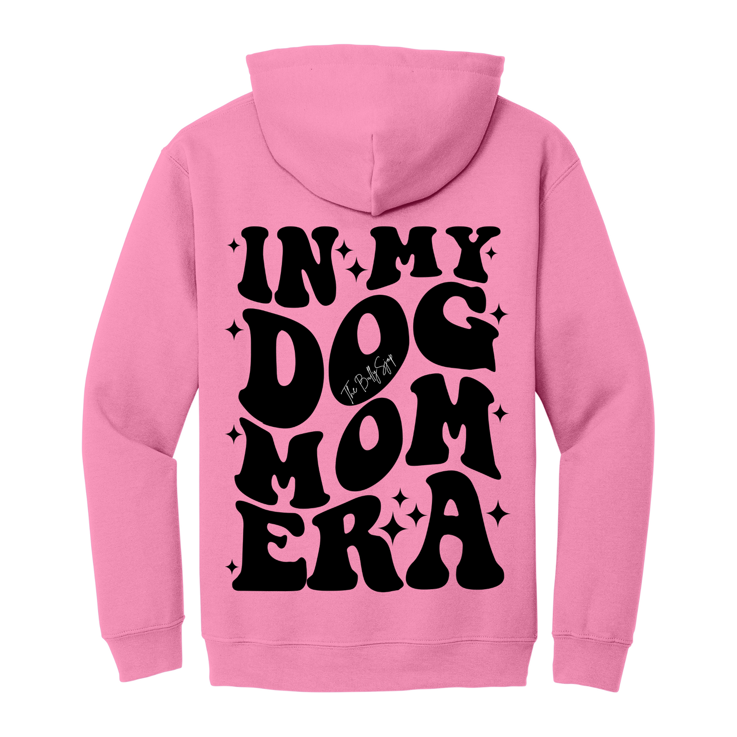 In My Dog Mom Era Hoodie