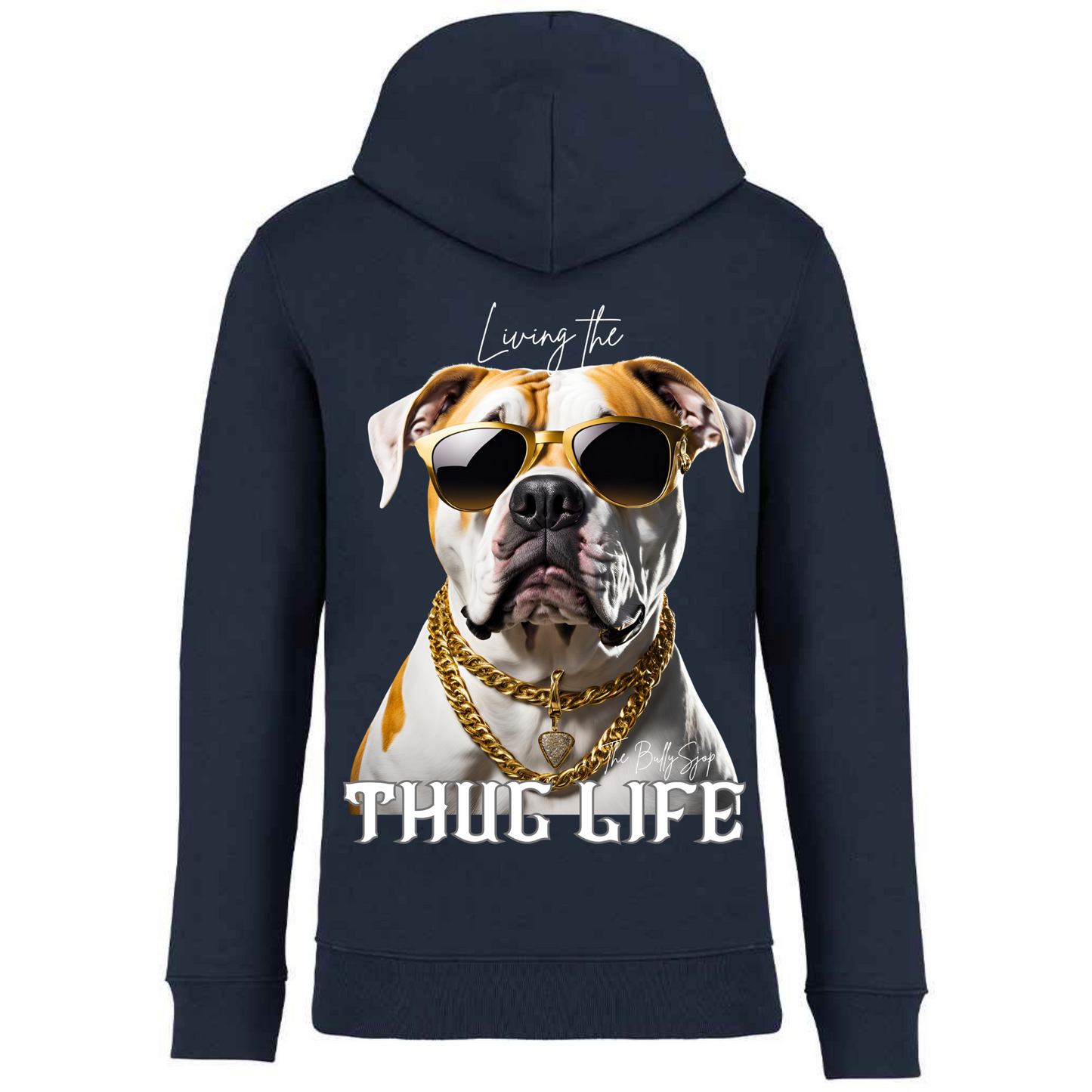 Living The American Bulldog Thug Life Hoodie