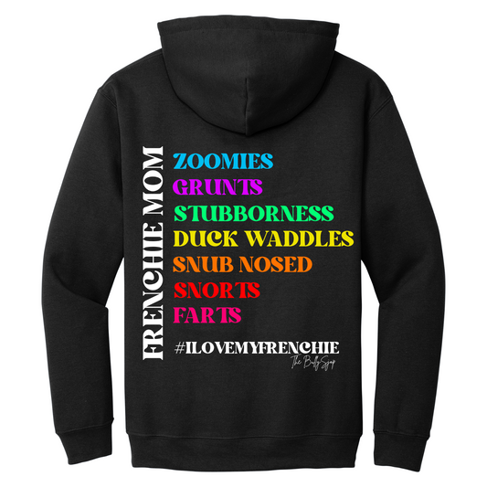 Mom #ILoveMyFrenchie Hoodie