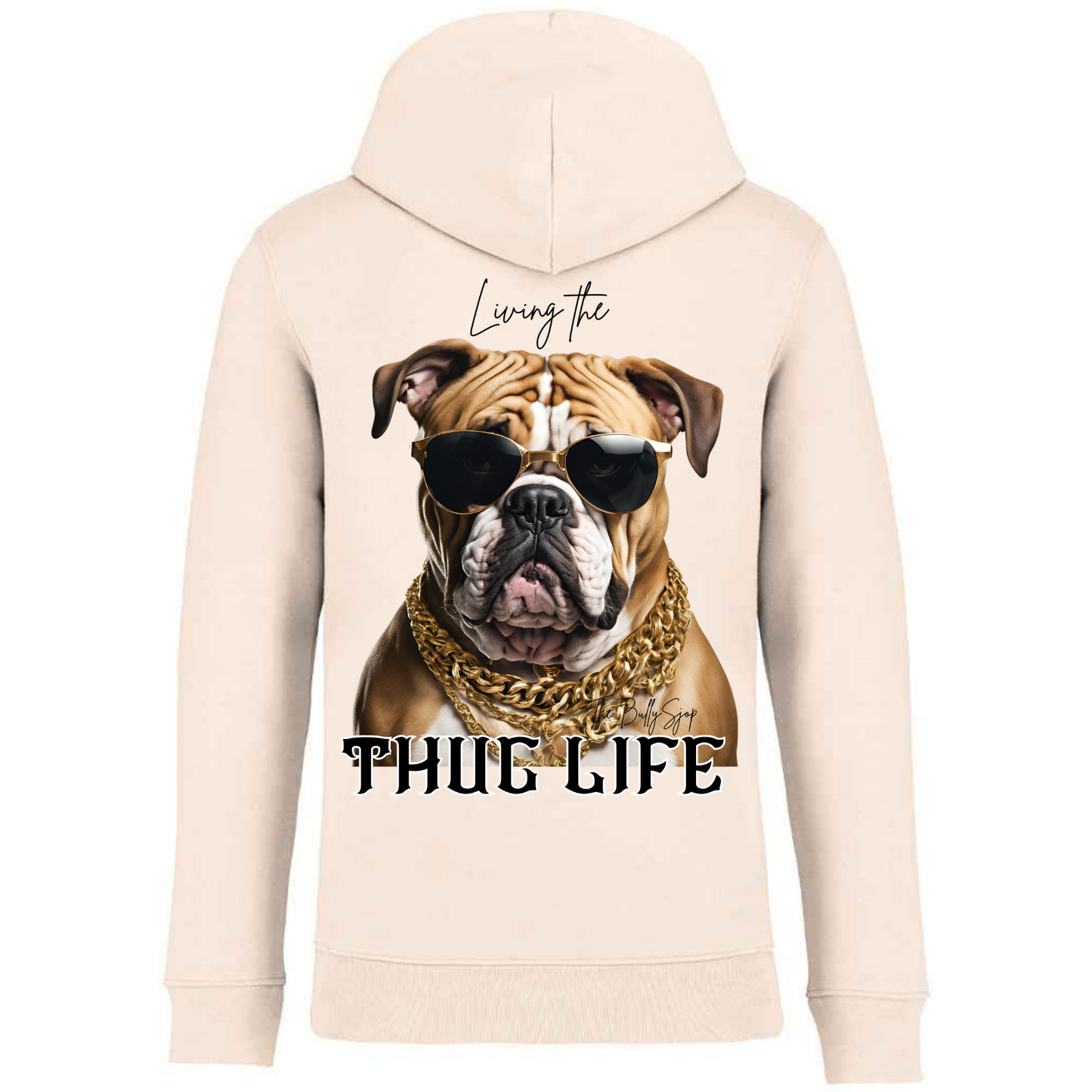 Living The English Bulldog Thug Life Hoodie