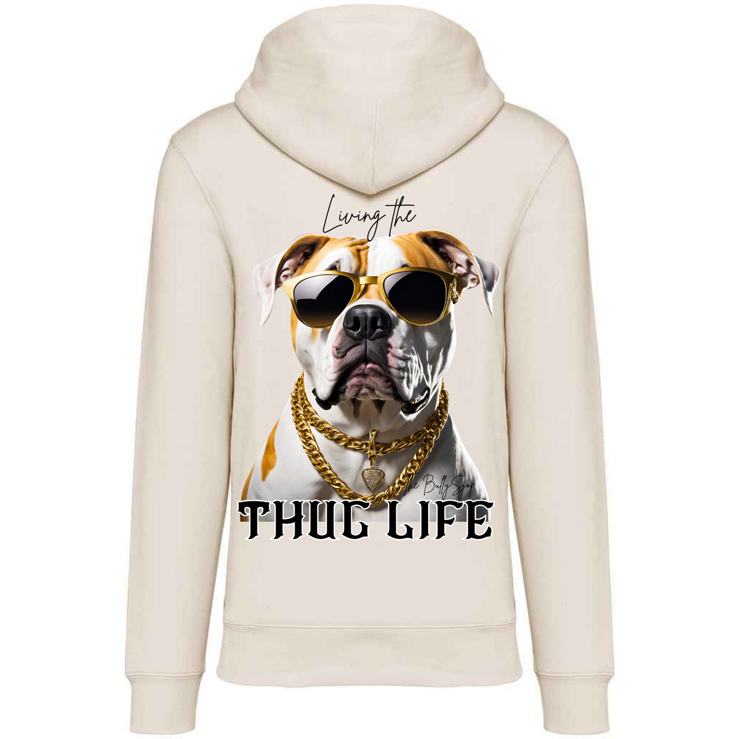 Living The American Bulldog Thug Life Hoodie