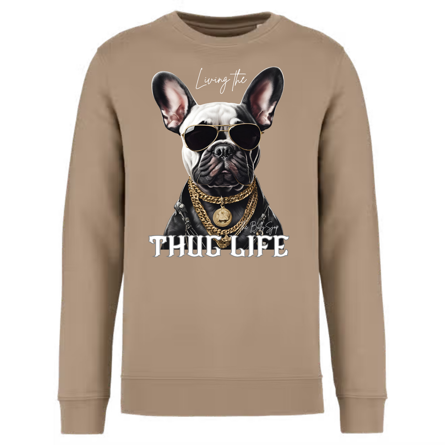 Living The French Bulldog Thug Life Sweater