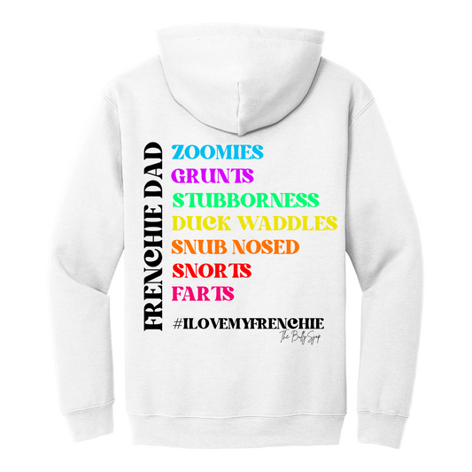 Dad #ILoveMyFrenchie Hoodie