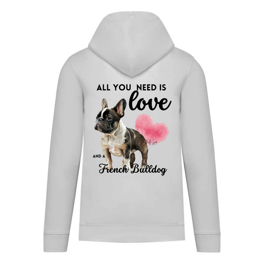 All You Need Is Love And A French Bulldog Hoodie