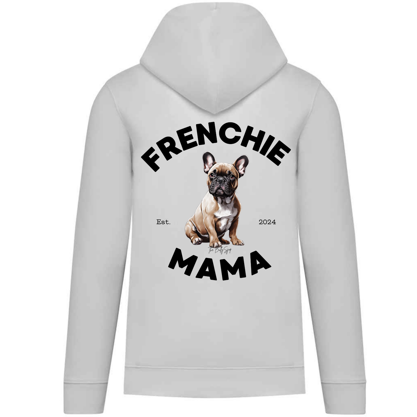 Established Frenchie Mama Hoodie