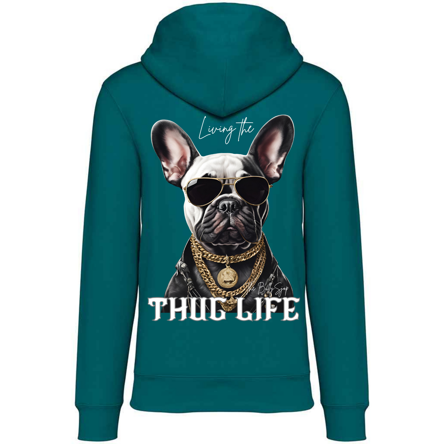 Living The French Bull Thug Life Hoodie