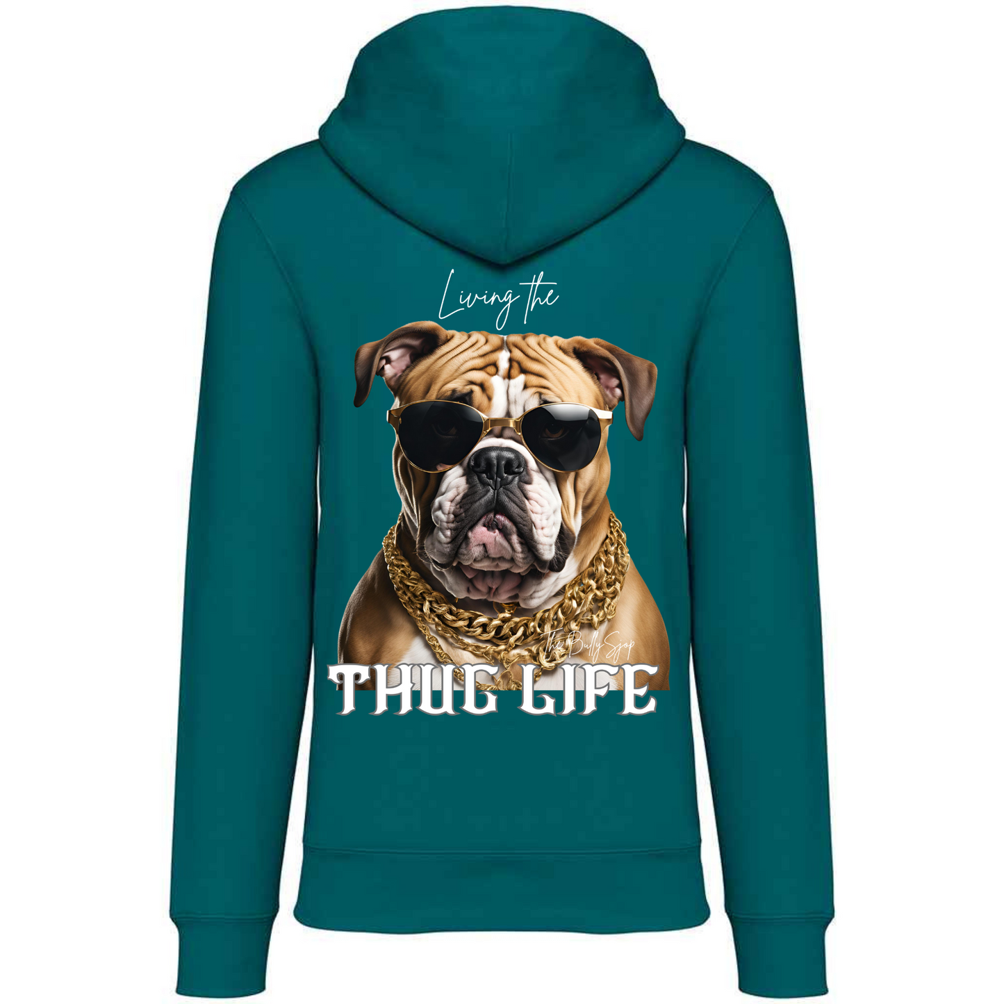 Living The English Bulldog Thug Life Hoodie